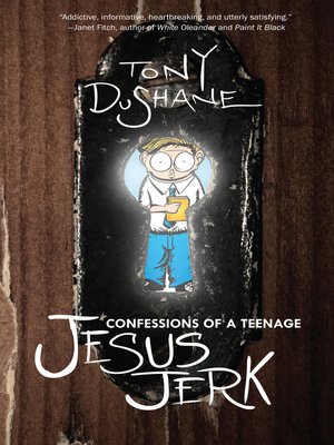 cover image of Confessions of a Teenage Jesus Jerk